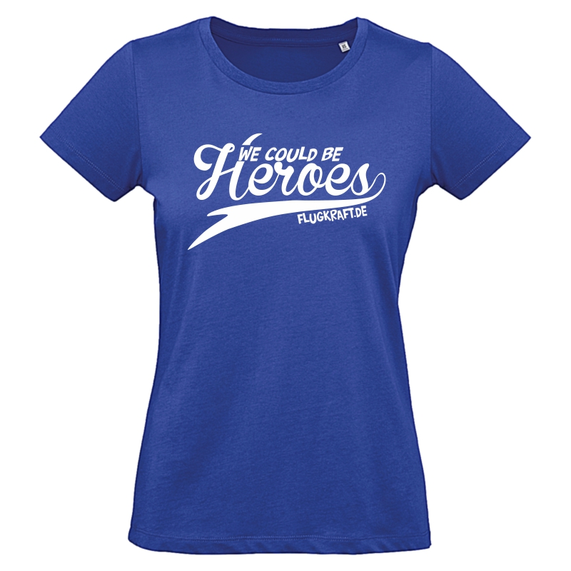 Damen T-Shirt - We could be heroes royalblau 2XL
