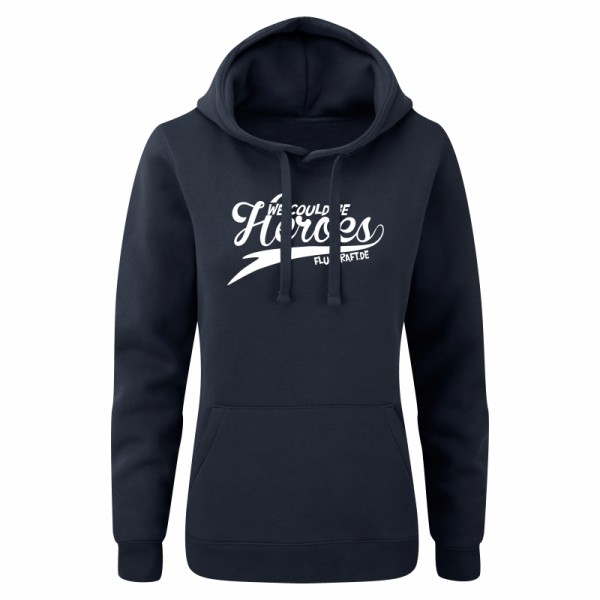 Damen Hoodie - We could be heroes