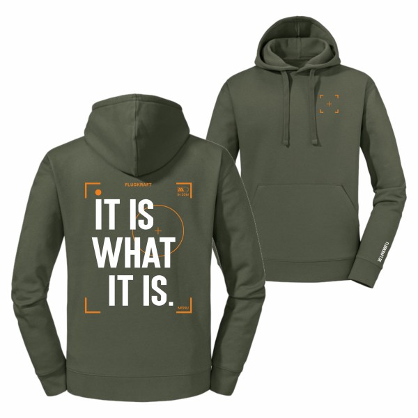Unisex Hoodie - It is what it is